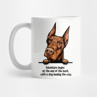 Adventure begins  at the end of the leash,  with a dog leading the way Mug